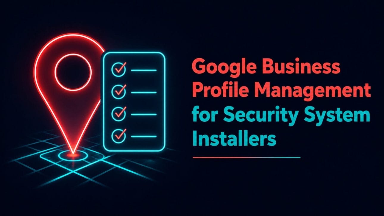 Glowing map pin and checklist icon representing Google Business Profile management for security system installers.
